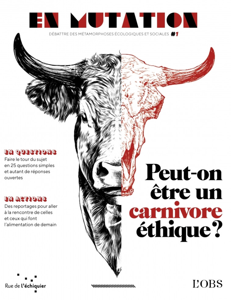 En mutation n°1 : Peut-on être un carnivore éthique ? - Emmanuelle Vibert - RUE ECHIQUIER