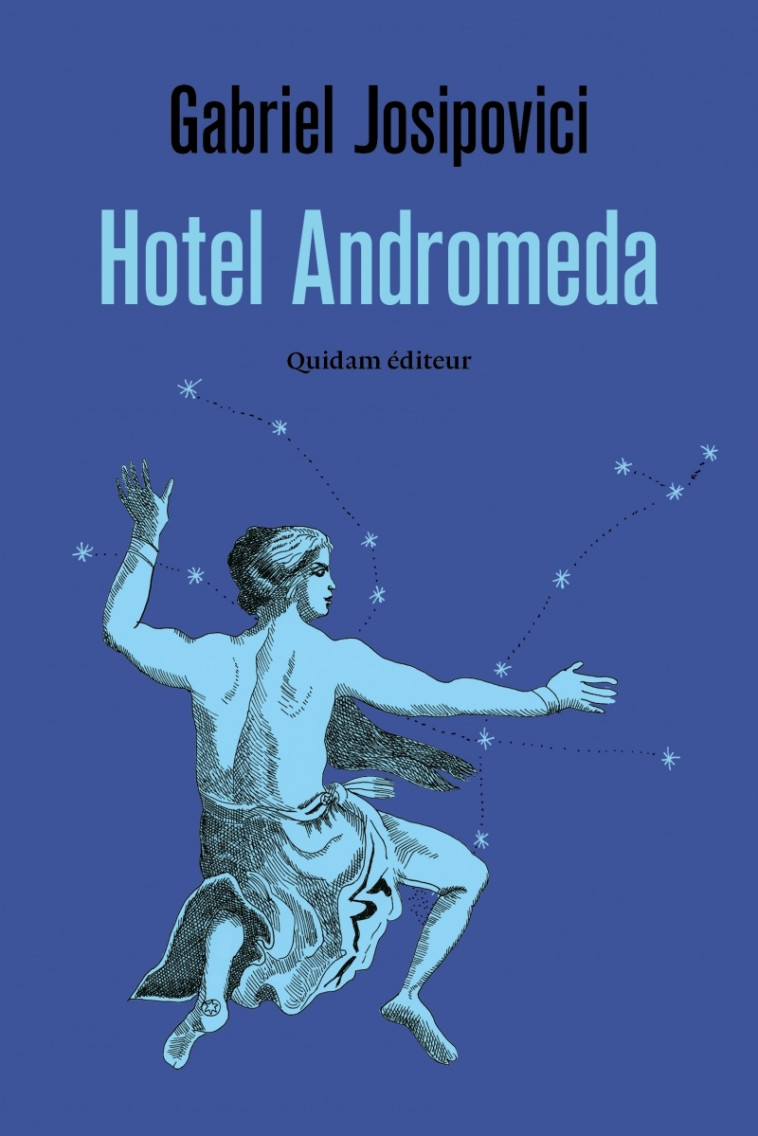 Hotel Andromeda - Gabriel Josipovici, Vanessa Guignery - QUIDAM