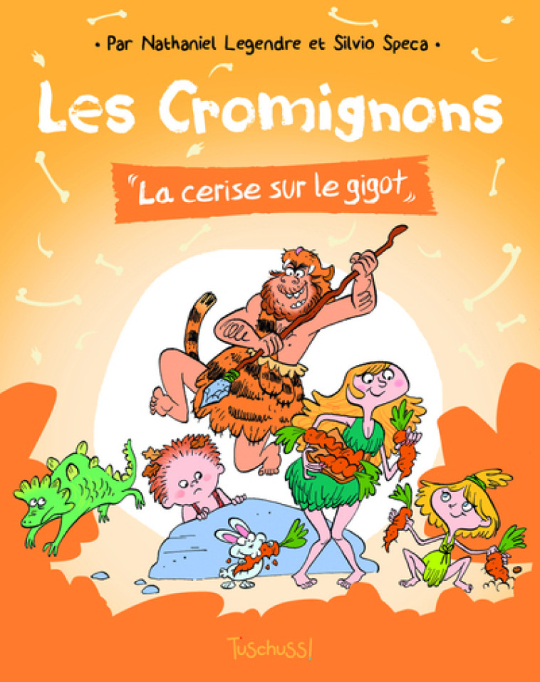 Les Cromignons - La cerise sur le gigot - Nathaniel Legendre, Silvio Speca - SLALOM