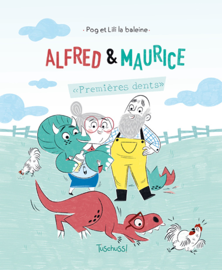 Alfred et Maurice - Premières dents - Pog Pog, Lili La Baleine - SLALOM