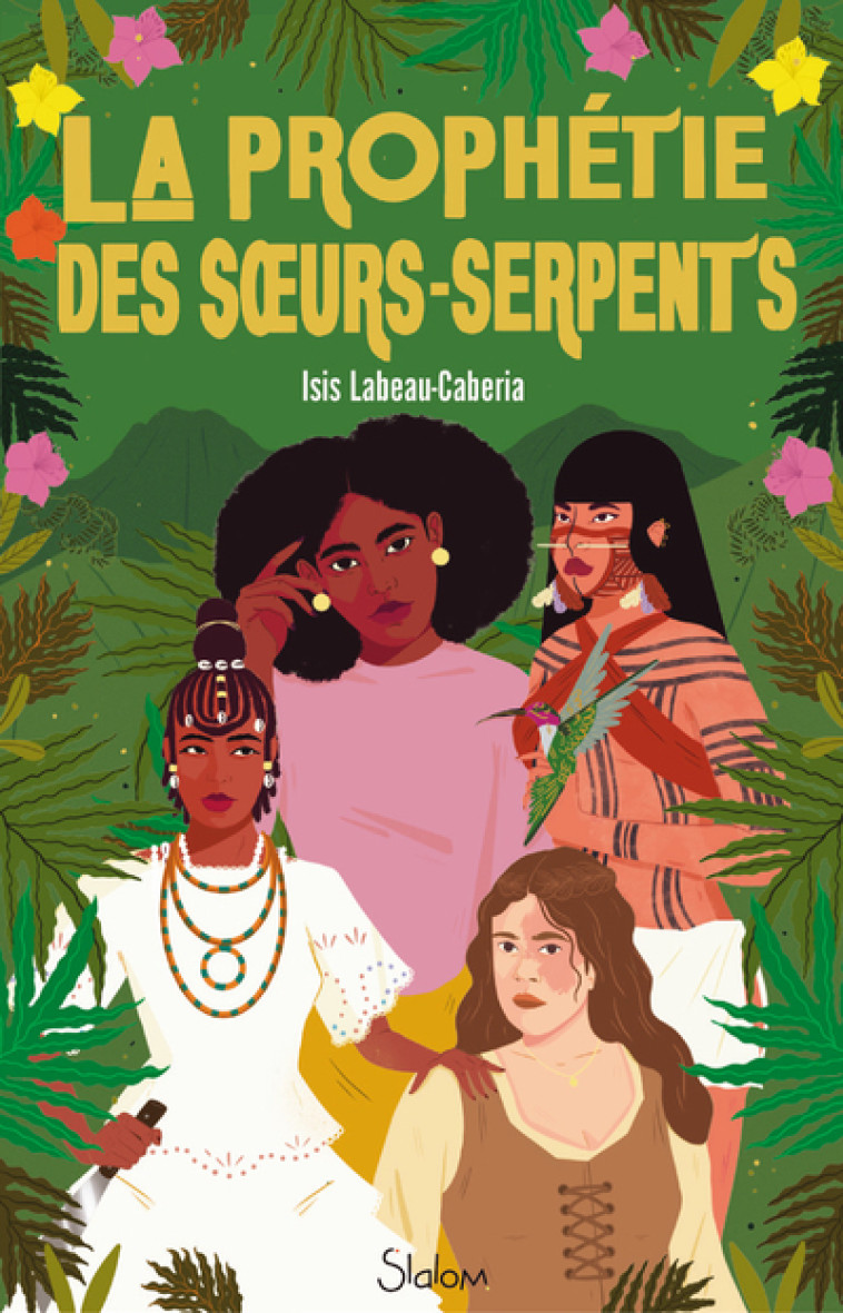 La prophétie des soeurs-serpents - Isis Labeau-Caberia - SLALOM