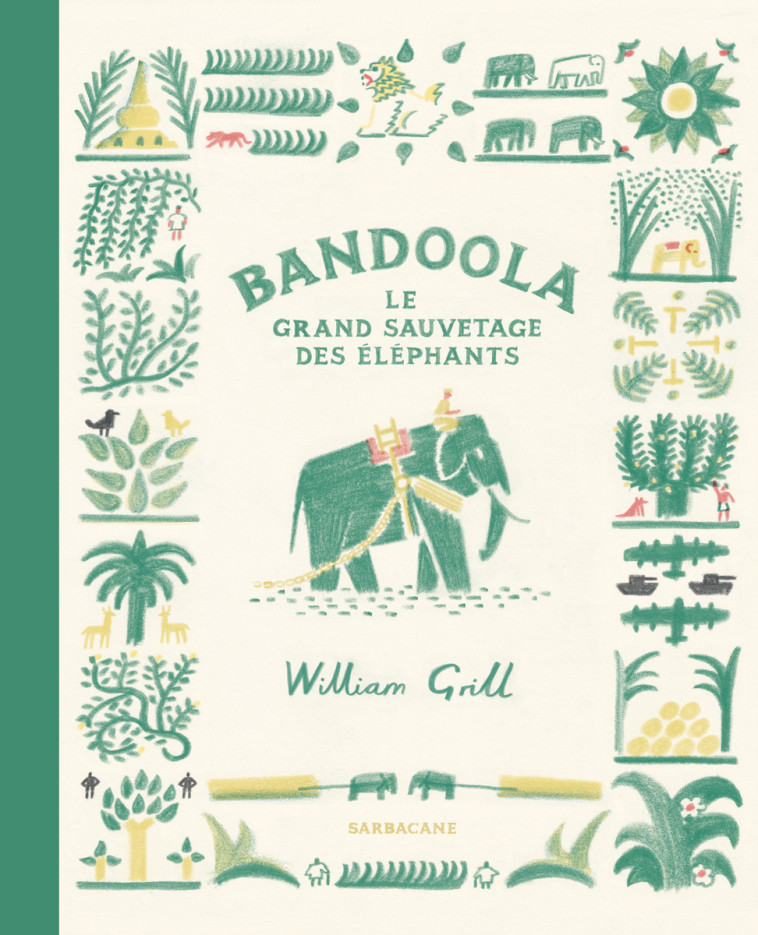 Bandoola - William Grill - SARBACANE