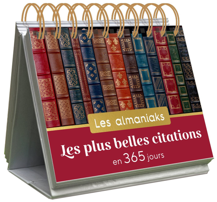 Almaniak Les plus belles citations en 365 jours - calendrier 1 page par jour - Editions 365 Editions 365 - 365 PARIS