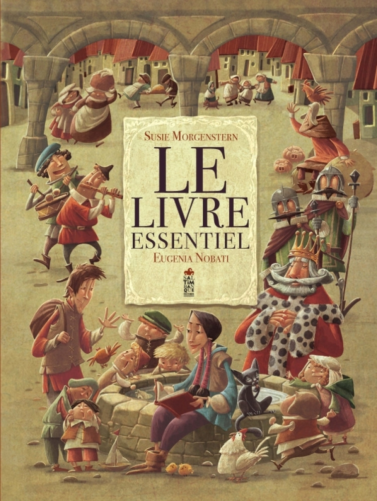 Le livre essentiel - Susie Morgenstern, Eugenia Nobati - SALTIMBANQUE