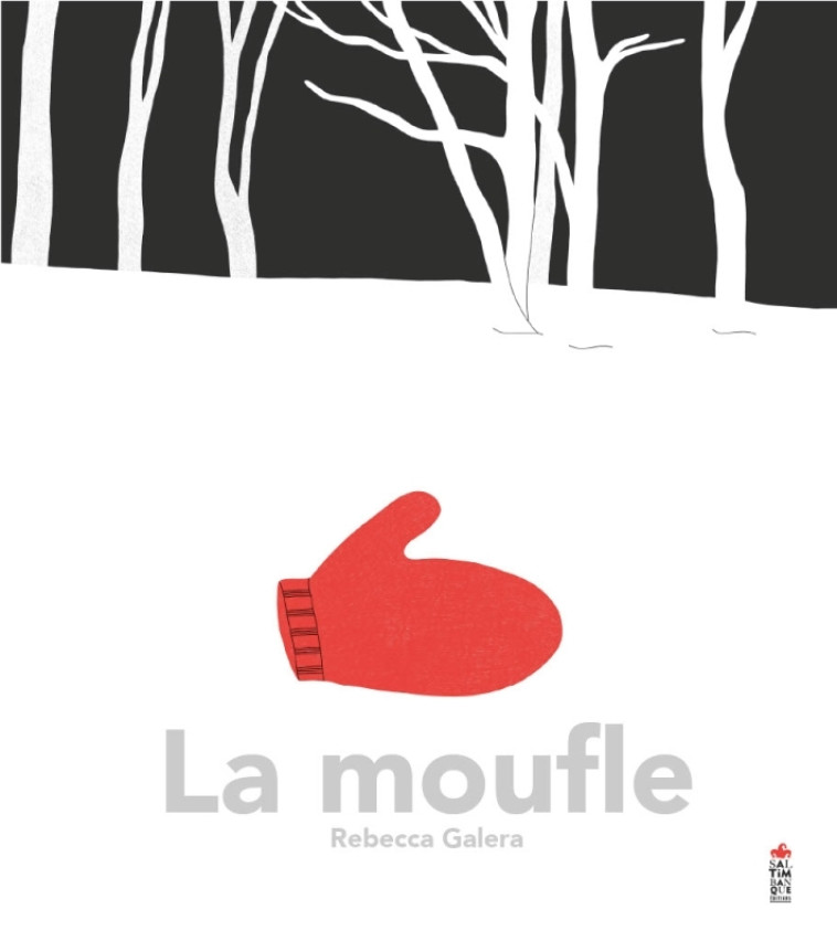 La moufle - Rebecca Galera - SALTIMBANQUE