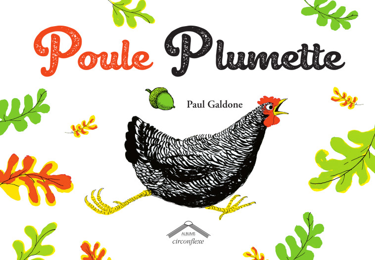 Poule plumette - Paul Galdone - CIRCONFLEXE