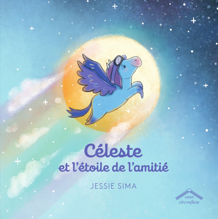 Céleste et l'étoile de l'amitié - Charline Peeters, Jessie Sima - CIRCONFLEXE