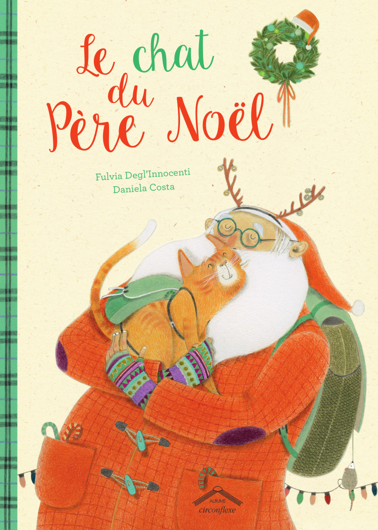 Le chat du Père Noël - Fulvia Degl'Innocenti, Daniela Costa - CIRCONFLEXE