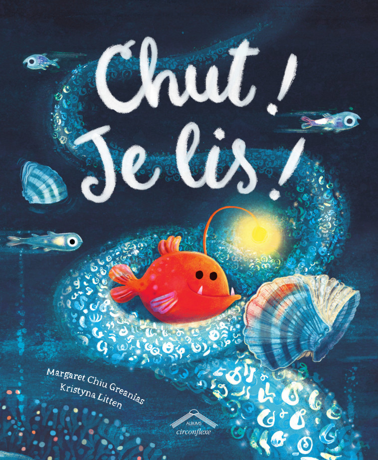 Chut ! Je lis ! - Margaret Chiu Greanias, Kristyna Litten - CIRCONFLEXE