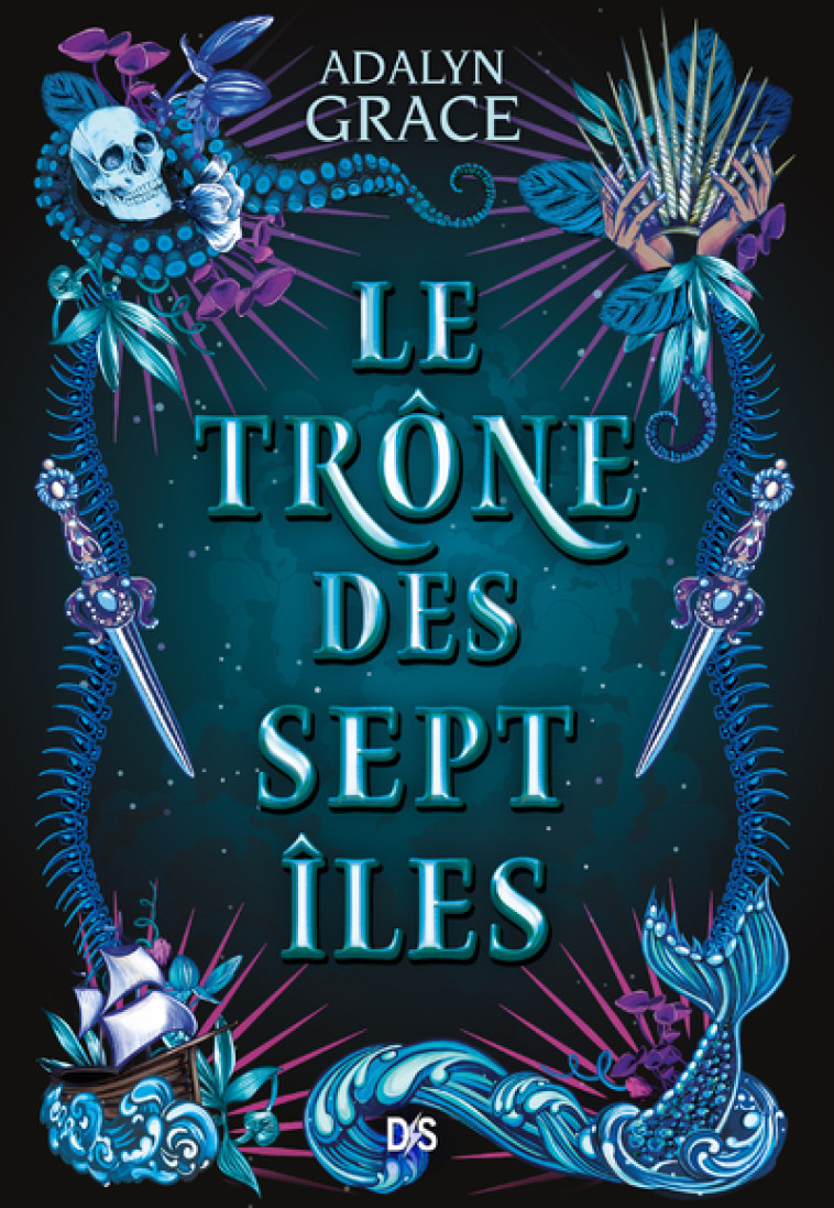 Le trône des sept îles (broché) - Adalyn Grace, Aurélie Orkan - DE SAXUS