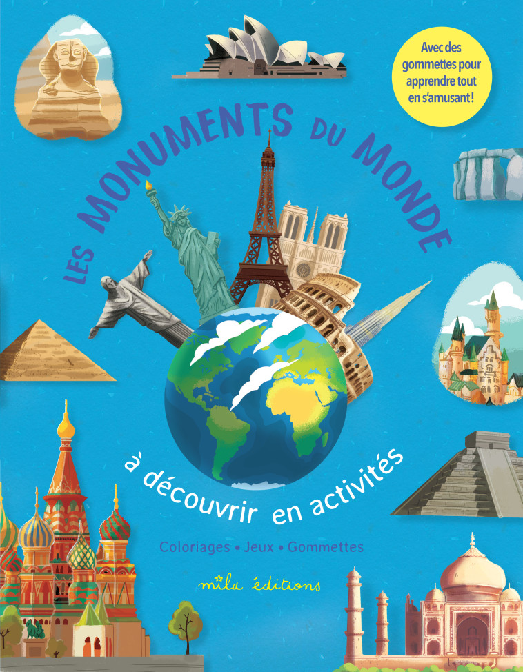 Les monuments du monde à découvrir en activités  - Marion Demoulin, Dorine Ekpo - MILA