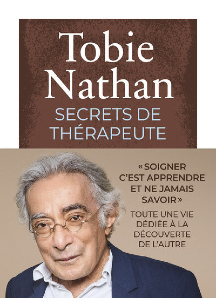 Secrets de thérapeute - Tobie Nathan - ICONOCLASTE