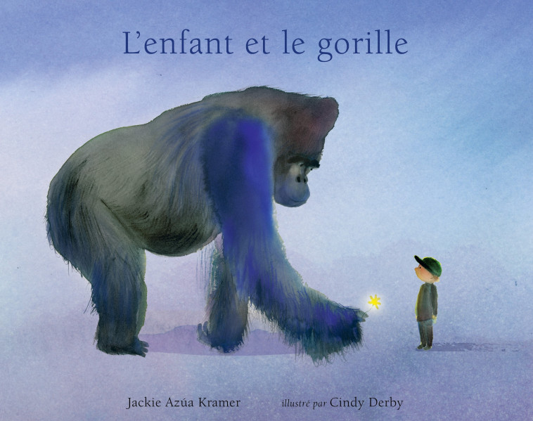 l'enfant et le gorille - Jackie Azua Kramer, Cindy Derby - KALEIDOSCOPE