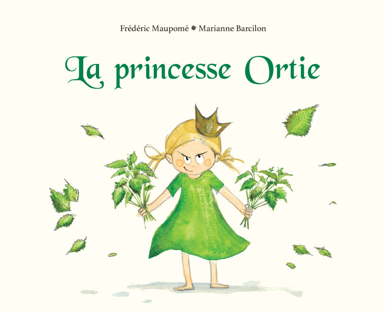 La princesse Ortie - Frédéric Maupome, Marianne Barcilon - KALEIDOSCOPE