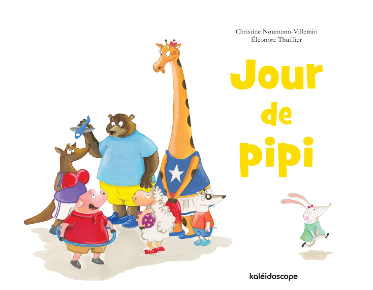 Jour de pipi - Christine Naumann-Villemin, Éléonore THUILLIER - KALEIDOSCOPE