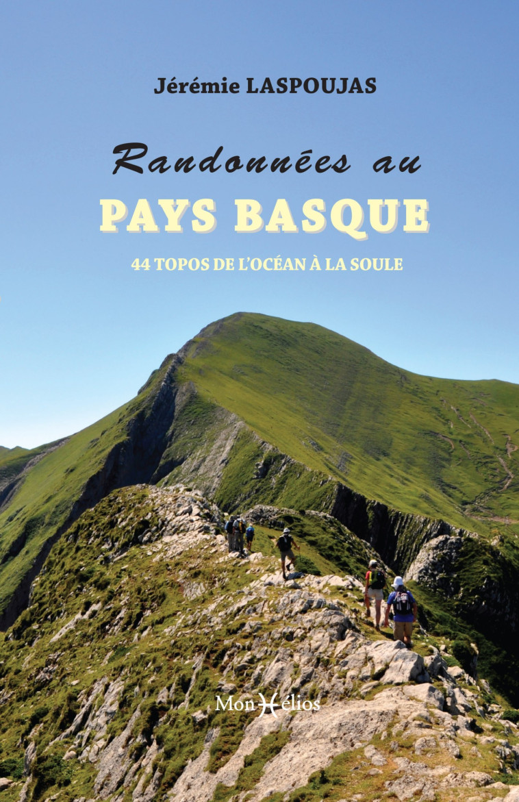 Randonnées au Pays Basque - Jérémie Laspoujas - MONHELIOS