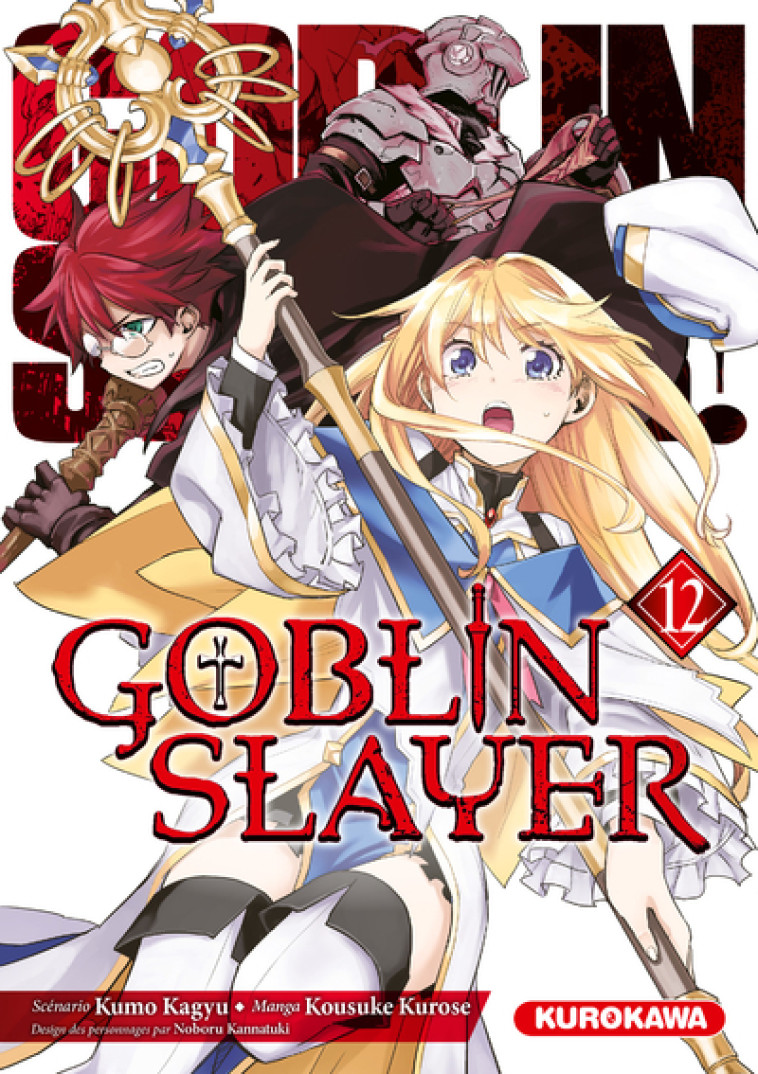 Goblin Slayer - tome 12 - Kumo Kagyu, Kousuke Kurose, Noboru Kannatuki, Fabien Nabhan,  Kannatu - KUROKAWA