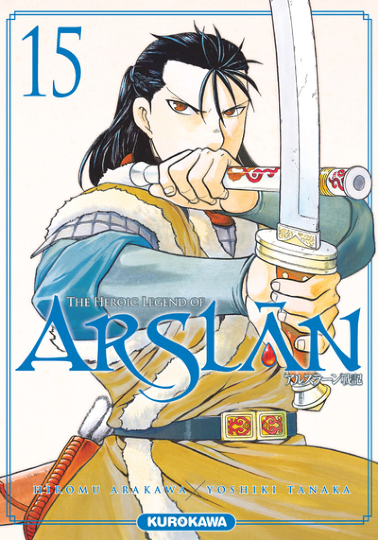 The Heroic Legend of Arslân - Tome 15 - Hiromu Arakawa, Yoshiki Tanaka, Fabien Vautrin - KUROKAWA