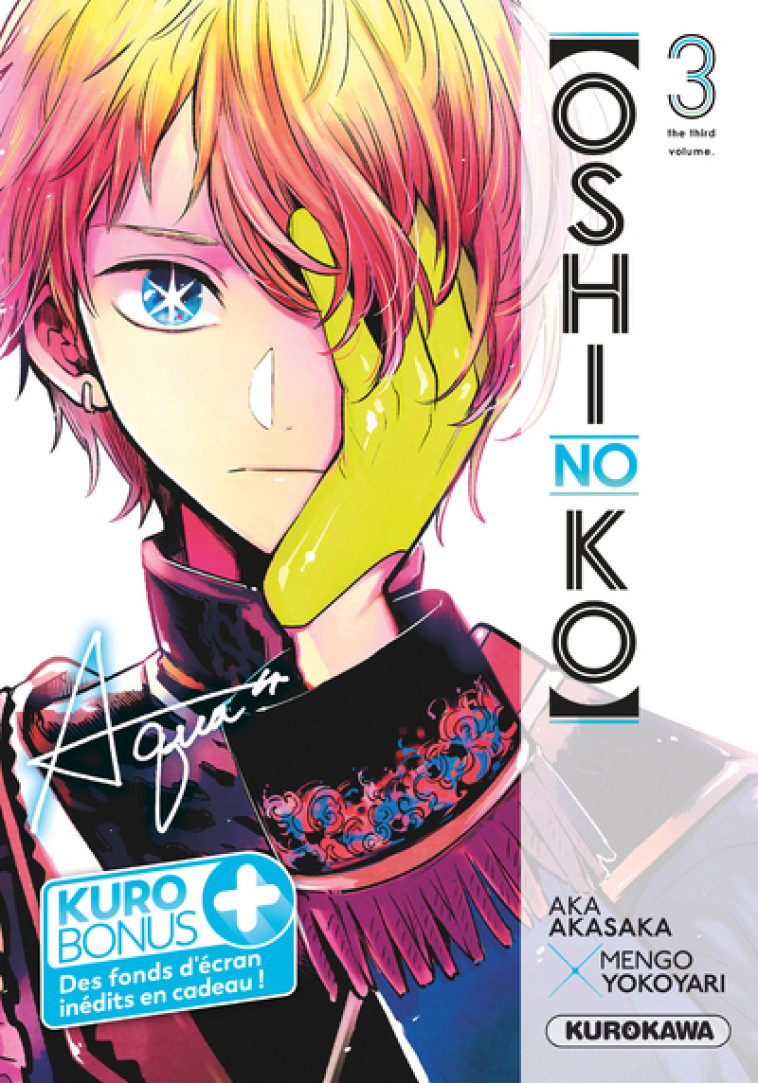 Oshi no ko - Tome 3 - Aka Akasaka, Mengo Yokoyari, Nesrine Mezouane - KUROKAWA