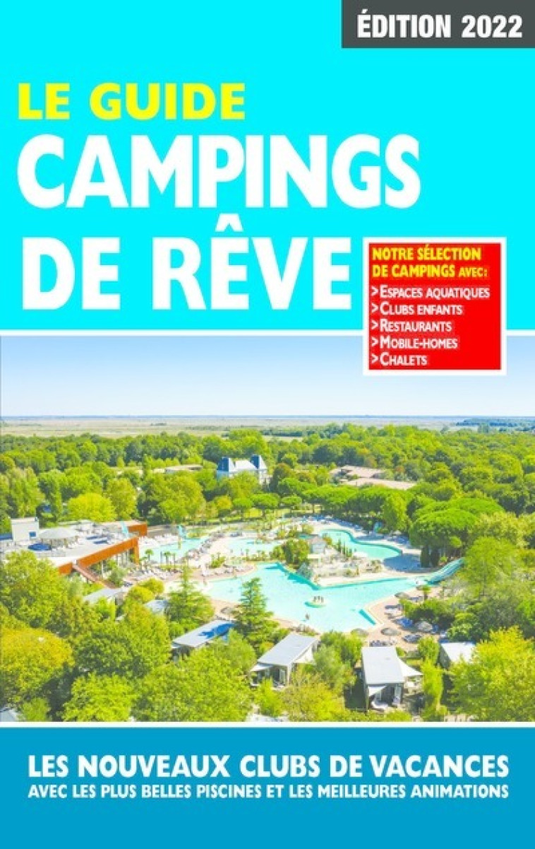 Le Guide Campings de Rêve - Edition 2022 - Linda Salem - REGICAMP