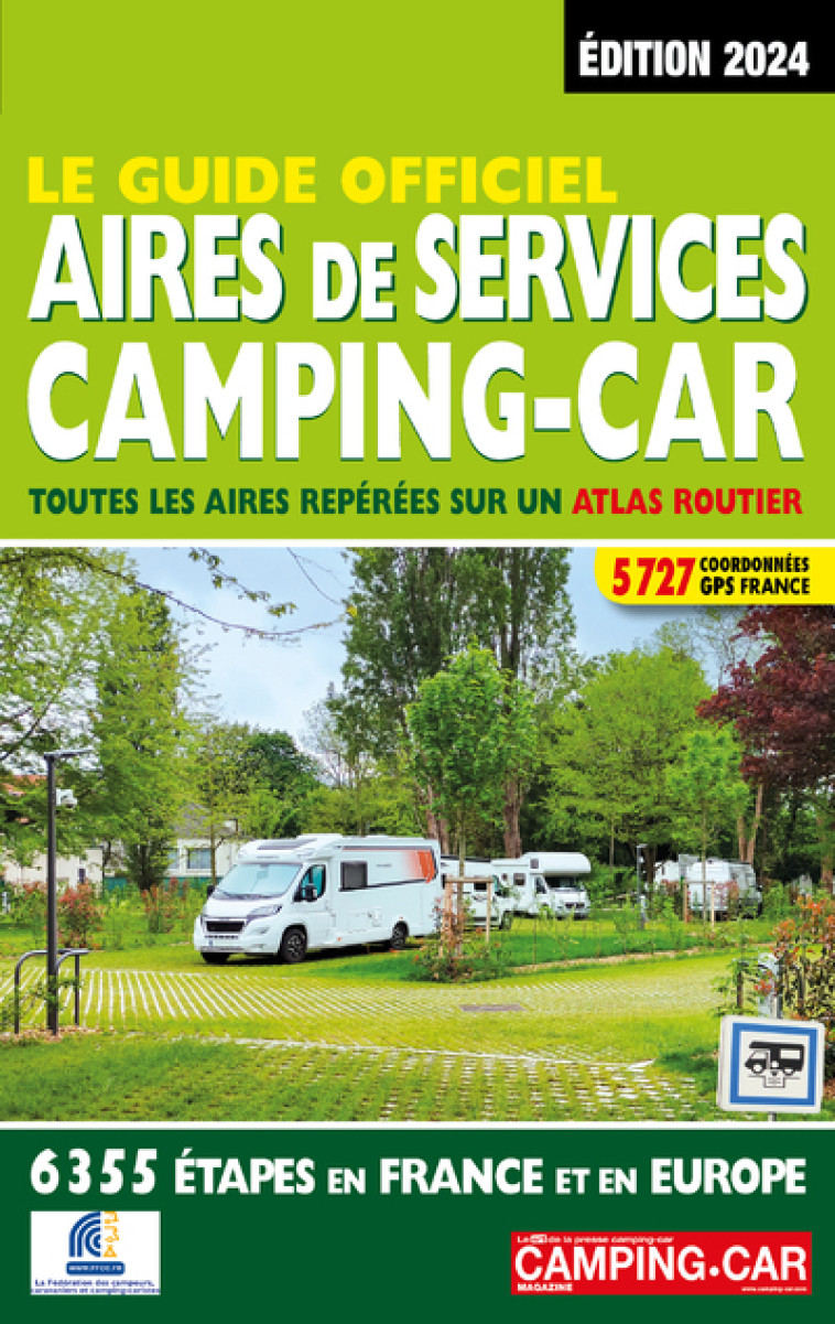 Guide officiel Aires de services camping-car 2024 - Mariam Azaiez - REGICAMP