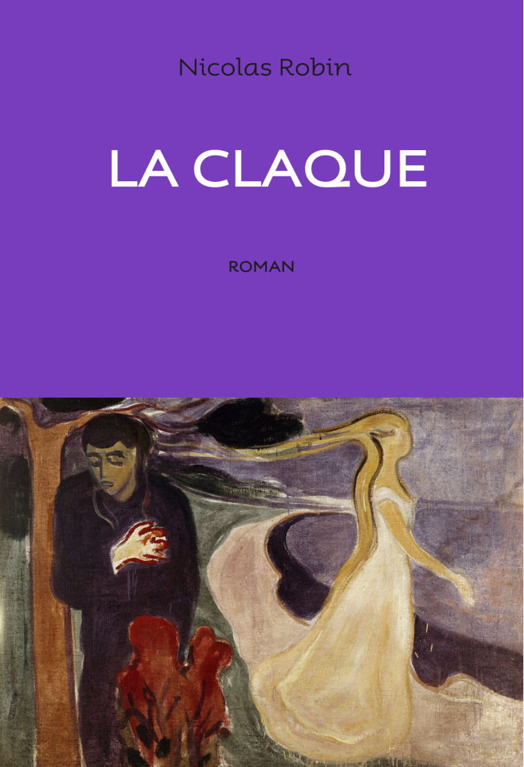 La claque - Nicolas Robin - ANNE CARRIERE