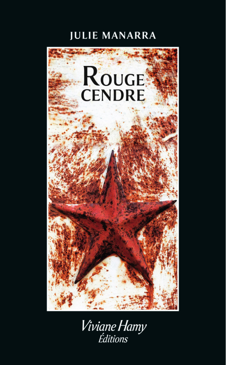 Rouge Cendre - Julie Manarra - VIVIANE HAMY