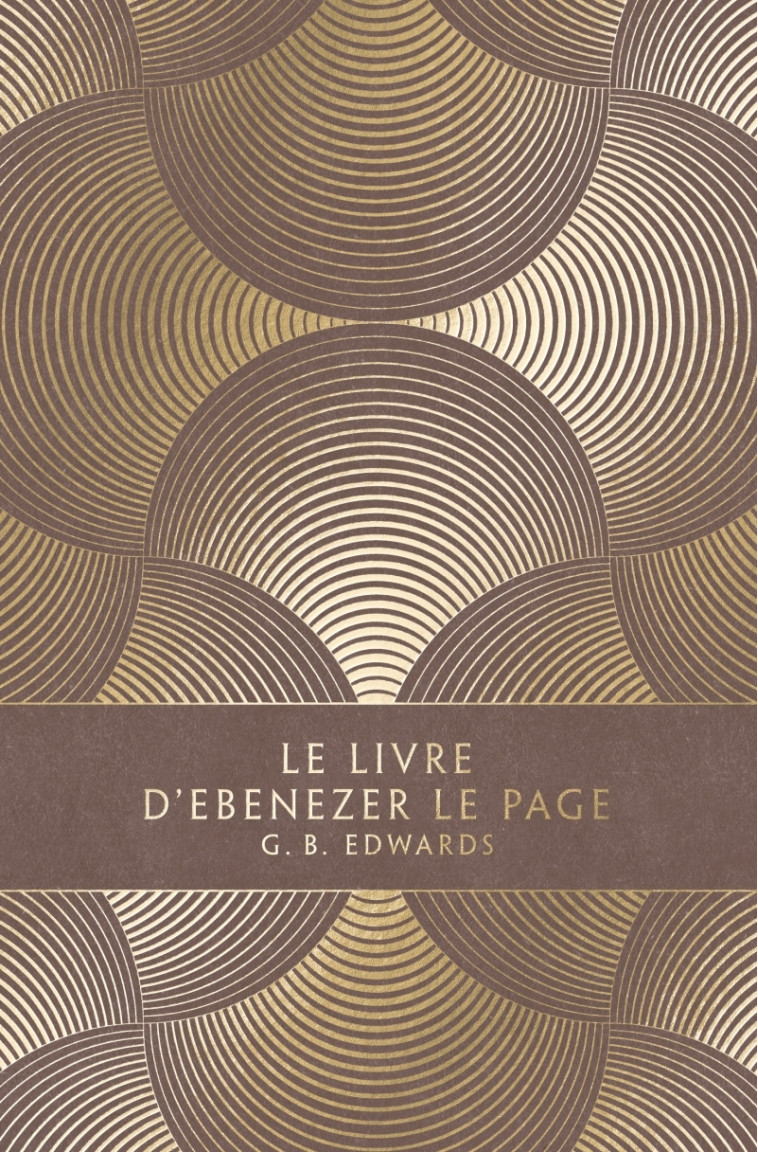 Le Livre d'Ebenezer Le Page - Gerald Basil EDWARDS, Janine Hérisson - LOUVERTURE