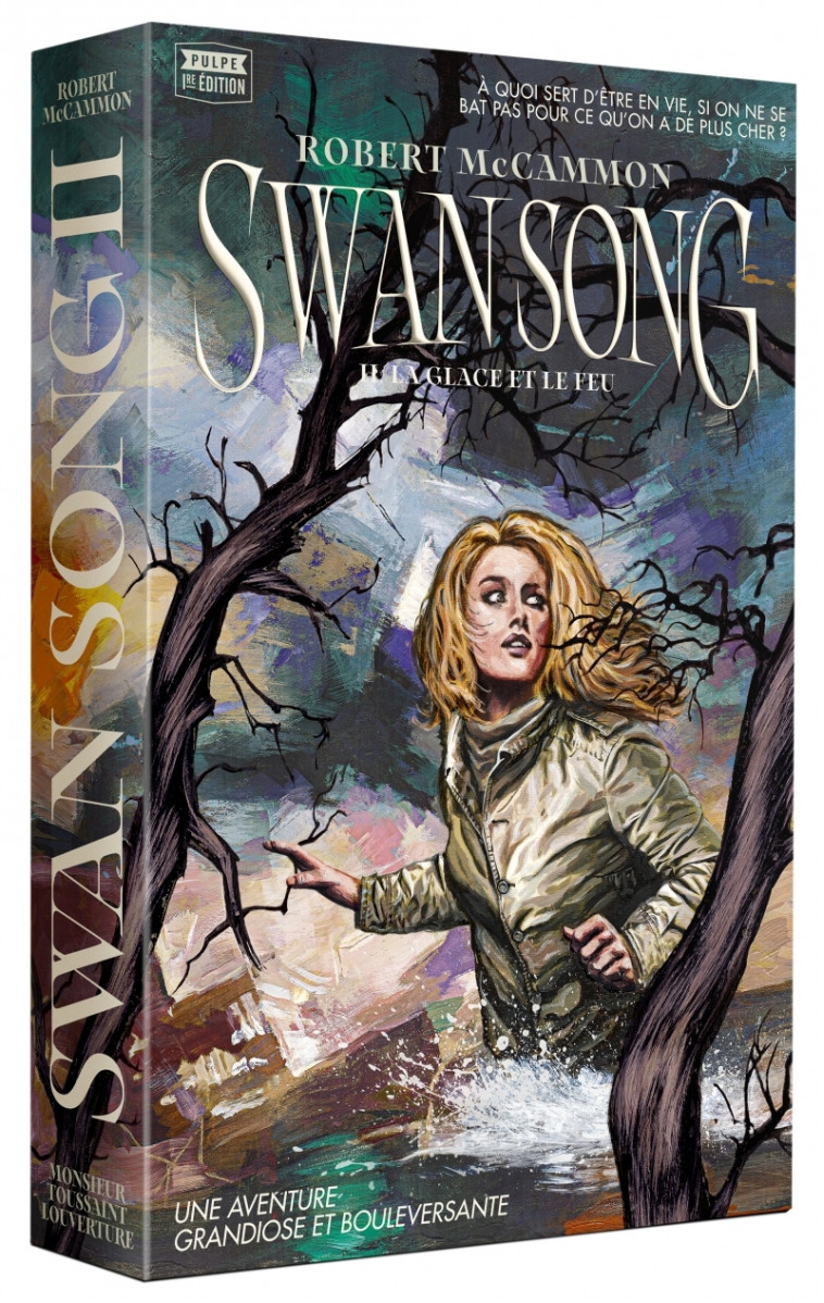 Swan Song : Tome 2 - La glace et le feu - Robert McCammon, Khattou BERNARD, Jean-Charles Khalifa - LOUVERTURE