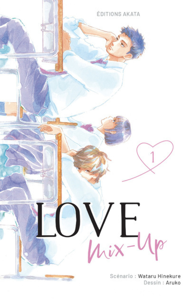 Love Mix-Up - Tome 1 (VF) - Wataru Hinekure, Aruko Aruko, Aline Kukor - AKATA