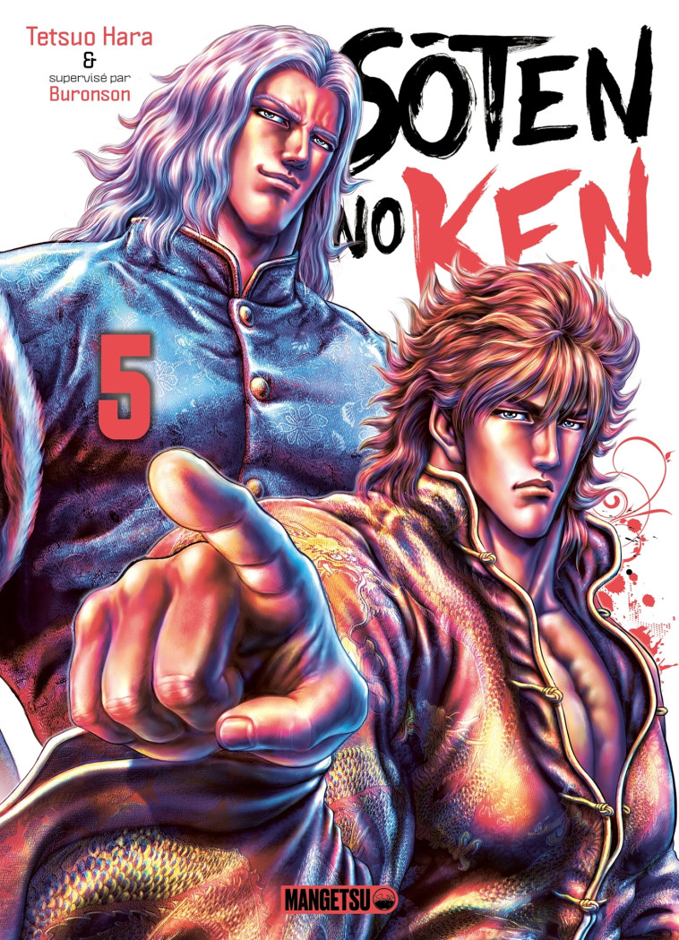 Soten No Ken T05 - Buronson Buronson, Tetsuo Hara, Odilon Grevet - MANGETSU