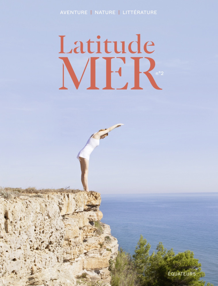 Latitude Mer 2 -  Collectif - DES EQUATEURS