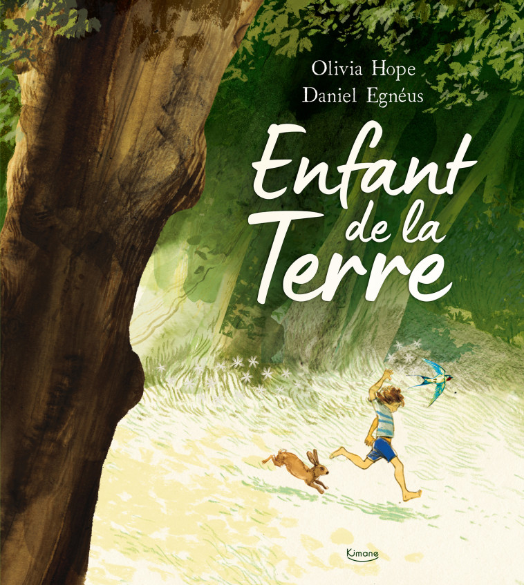 ENFANT DE LA TERRE - Olivia HOPE, Daniel Egneus - KIMANE