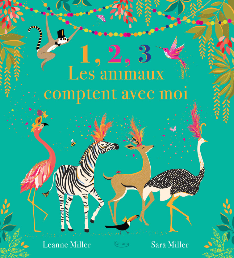 1, 2, 3 LES ANIMAUX COMPTENT AVEC MOI - Leanne Goodall - KIMANE