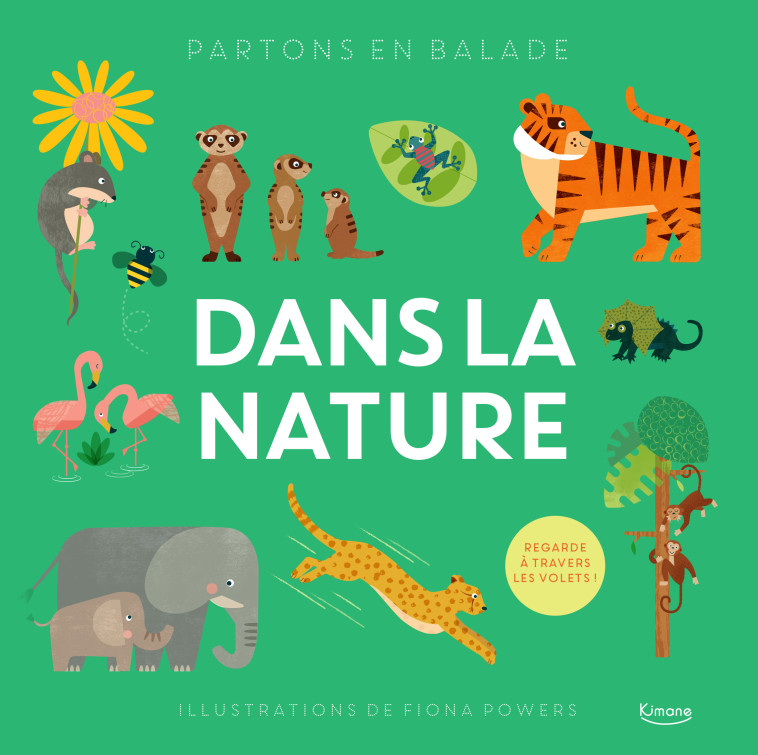 DANS LA NATURE (COLL. PARTONS EN BALADE) - Collectif Collectif - KIMANE