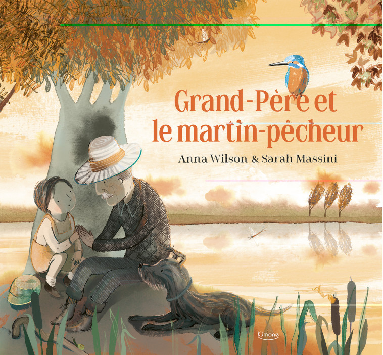 GRAND-PÈRE ET LE MARTIN PÊCHEUR - XXX - KIMANE