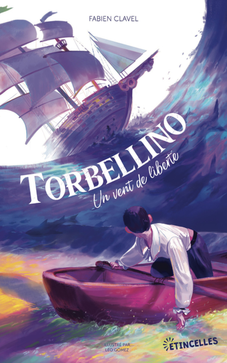 Torbellino, un vent de liberté - Fabien Clavel, Leo Gomez - GULF STREAM