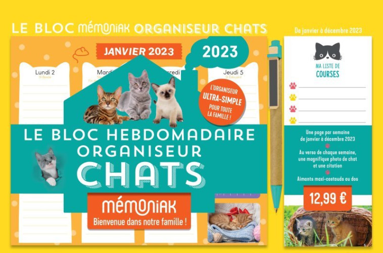 Le Bloc hebdomadaire Mémoniak organiseur Chats 2023 : super pratique de janvier à décembre 2023 - Editions 365 Editions 365 - 365 PARIS