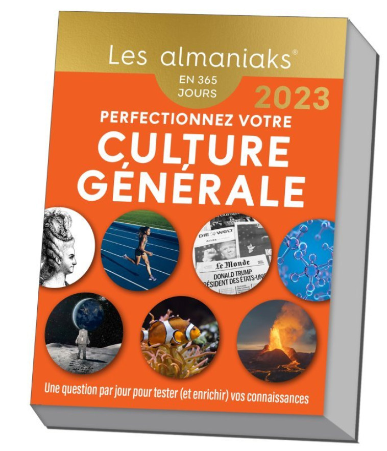 Calendrier Almaniak Perfectionnez votre culture générale 2023 : 1 question par jour - Arnaud Pizzuti - 365 PARIS