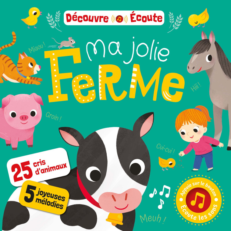 ÉCOUTE ET DÉCOUVRE - MA JOLIE FERME - XXX - 1 2 3 SOLEIL