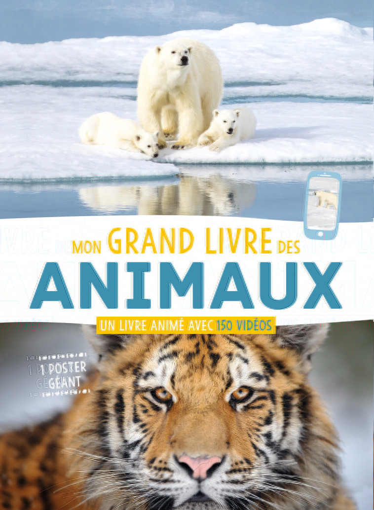 MON GRAND LIVRE DES ANIMAUX - AVEC UN POSTER - Atelier Cloro Atelier Cloro - 1 2 3 SOLEIL