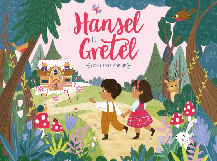 MON LIVRE POP-UP - HANSEL ET GRETEL - Collectif Collectif, Samara Hardy - 1 2 3 SOLEIL