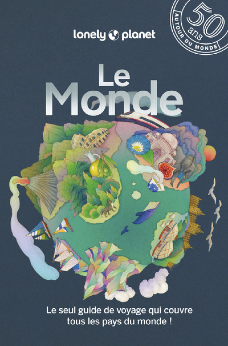 Le Monde 3ed - Lonely Planet Lonely Planet - LONELY PLANET