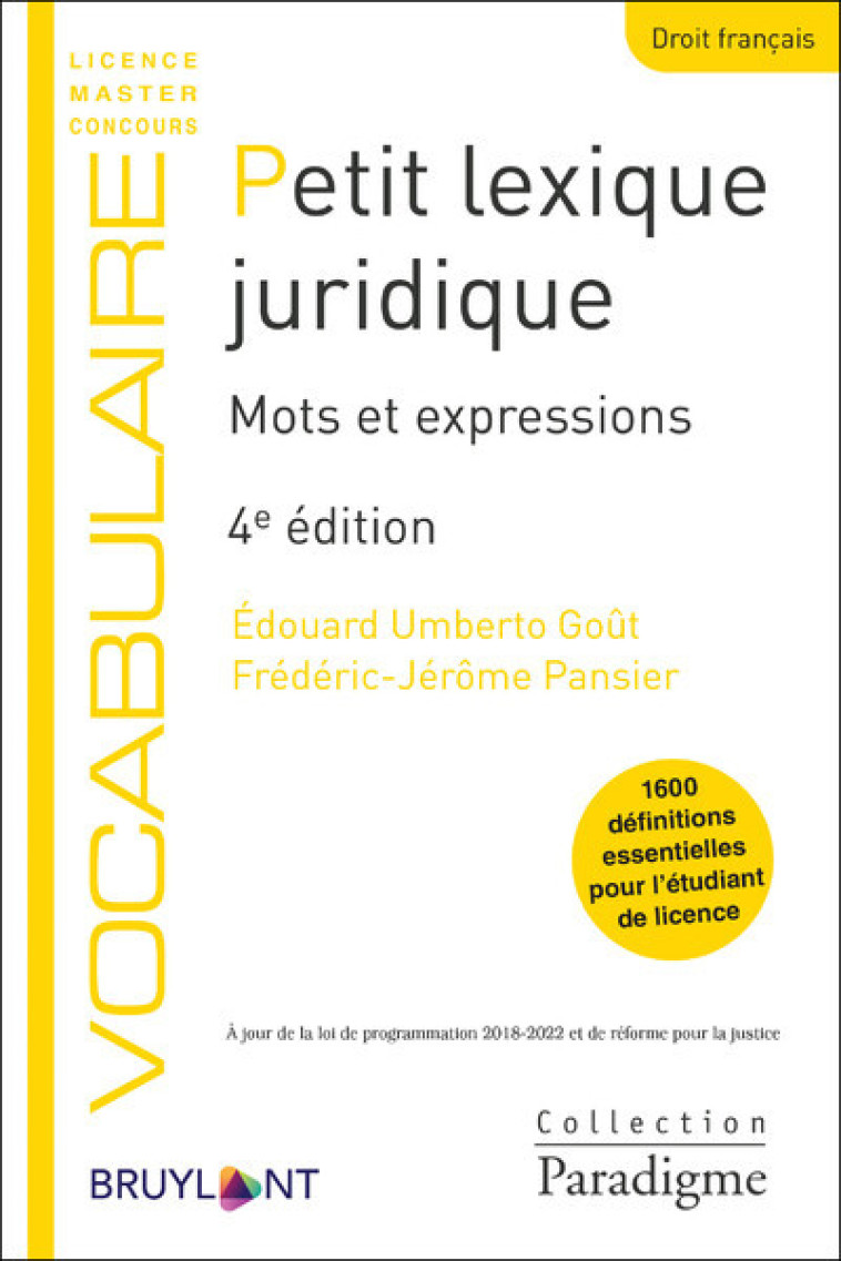 Petit lexique juridique - Edouard Umberto Goût, Frédéric-Jérôme Pansier - BRUYLANT