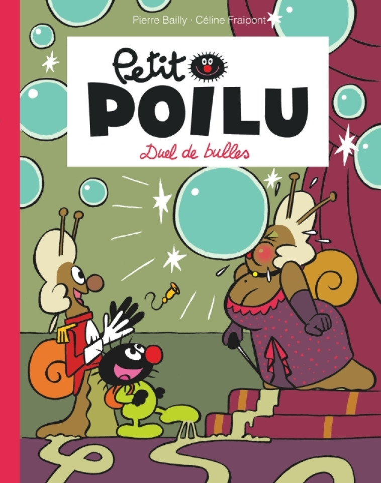 Petit Poilu Poche - Tome 23 - Duel de bulles - BAILLY BAILLY, Fraipont Céline Fraipont Céline,  BAILLY,  Fraipont Céline - DUPUIS