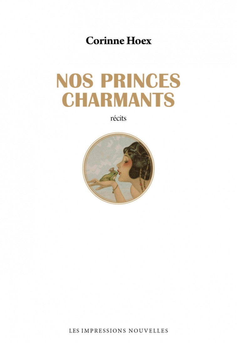 Nos Princes charmants - Corinne Hoex - IMPRESSIONS NOU