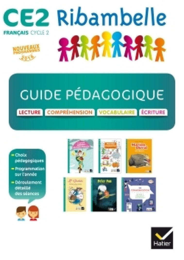 Ribambelle CE2 éd. 2017 - Guide pédagogique - Lecture, écriture, compréhension - Jean-Pierre Demeulemeester, Nadine Demeulemeester, Gisèle Bertillot, Solveig Lepoire-Duc - HATIER