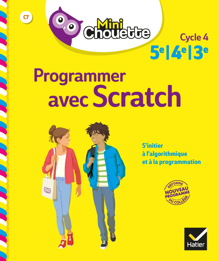 Mini Chouette Programmer avec Scratch 5e/4e/3e - Daniel Daviaud, Bernard Revranche - HATIER