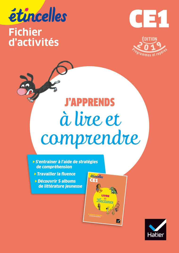 Etincelles - Français CE1 Ed. 2019 - J'apprends à lire et comprendre - Fichier d'activités - Olivier Tertre, Marie Flury, Denis Chauvet - HATIER