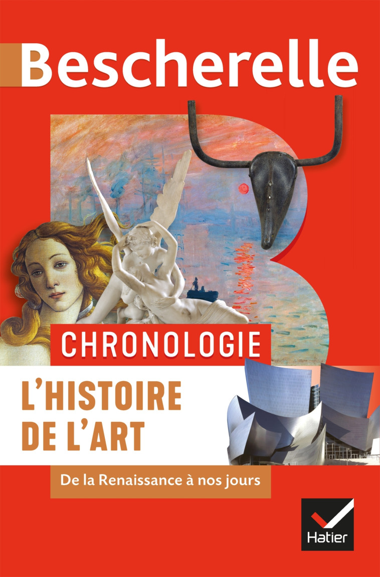 Bescherelle - Chronologie de l'histoire de l'art - Guitemie Maldonado, Marie-Pauline Martin, Natacha Pernac, Rowley Neville, Guitemie Maldonado, Marie-Pauline Martin, Natacha Pernac, Neville Rowley - HATIER